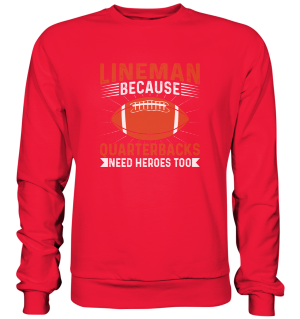 Lineman Quarterback Heroes - Premium Sweatshirt - Amfoo Shop