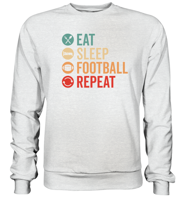 Eat Sleep Football Repeat - Premium Sweatshirt - Amfoo Shop