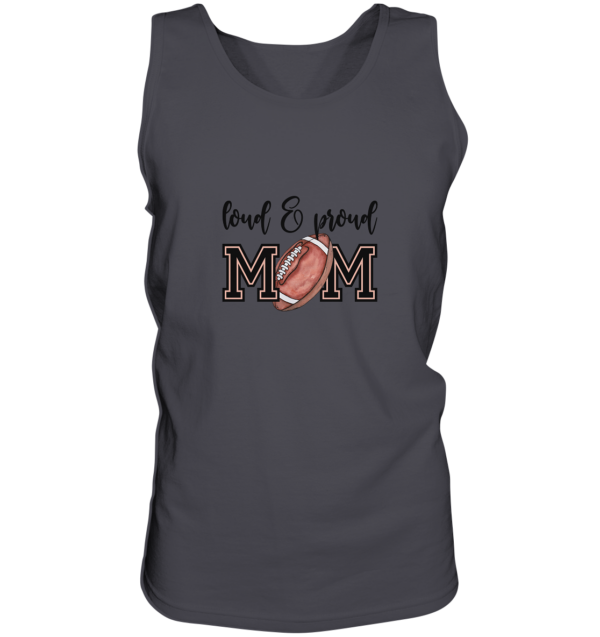 Loud & Proud Mom - Tank-Top - Amfoo Shop