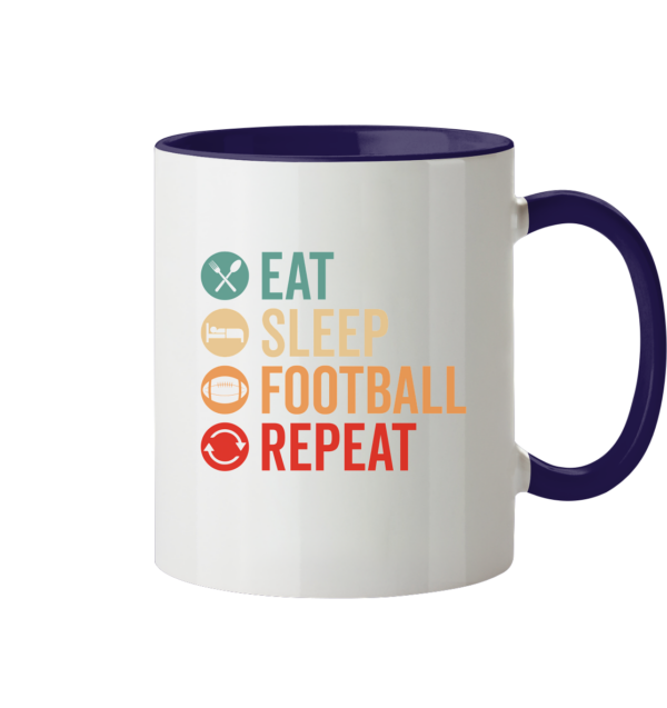 Eat Sleep Football Repeat - Tasse zweifarbig - Amfoo Shop