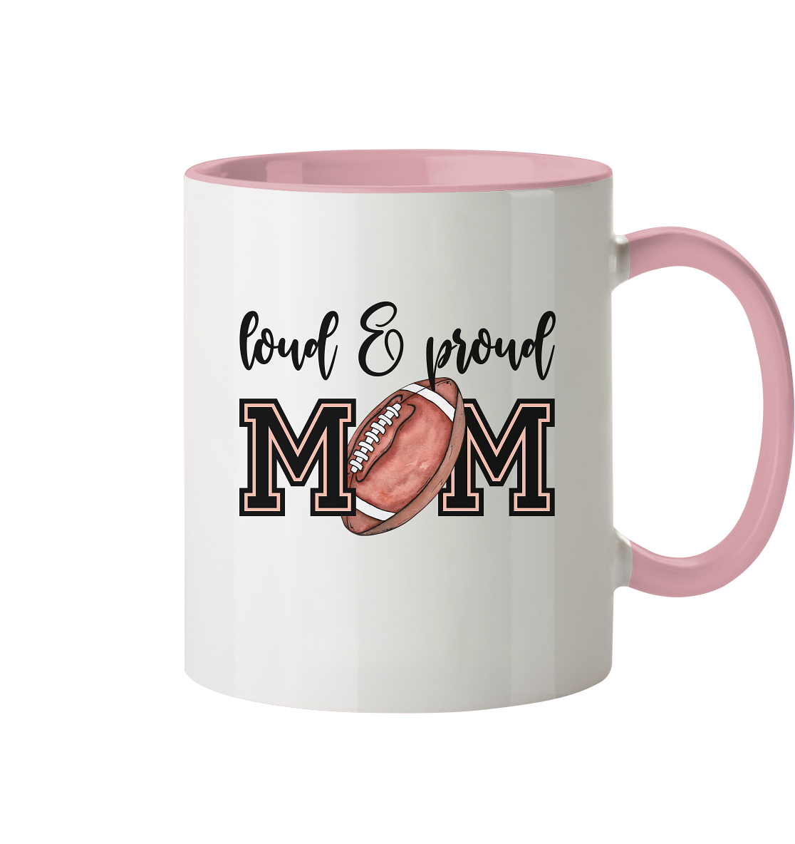 Loud & Proud Mom - Tasse zweifarbig - Amfoo Shop