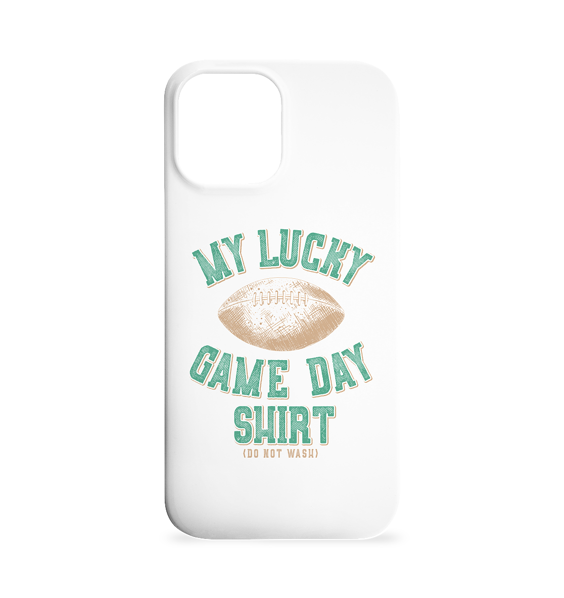 My Lucky Game Day Shirt - Iphone 12 Max Handyhülle - Amfoo Shop