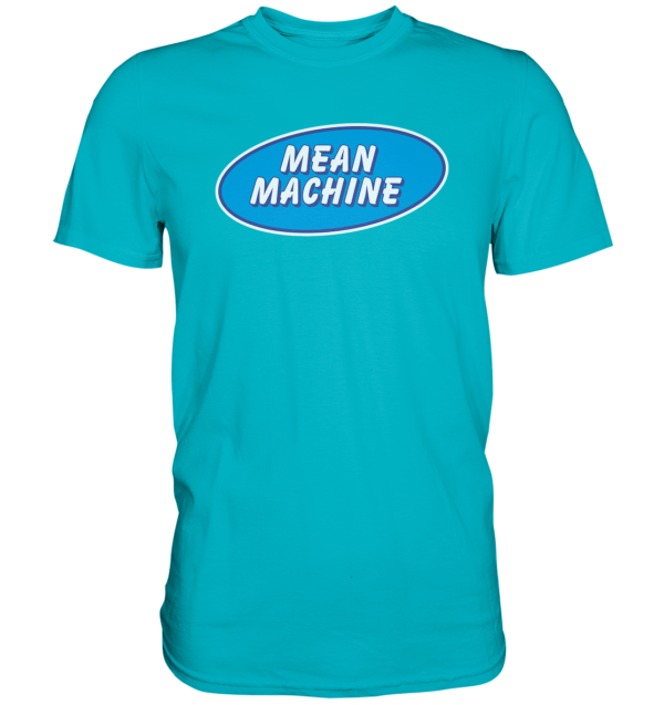 Mean Machine Premium Shirt - Amfoo Shop