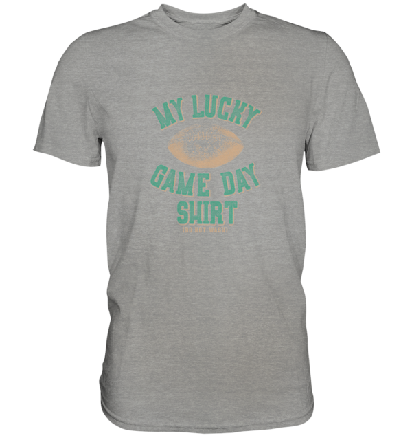 My Lucky Game Day Shirt - Premium Shirt - Amfoo Shop