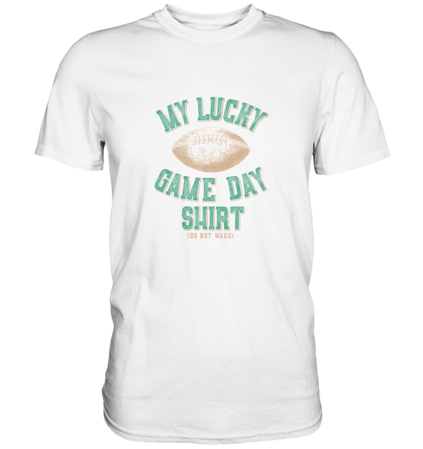 My Lucky Game Day Shirt - Premium Shirt - Amfoo Shop