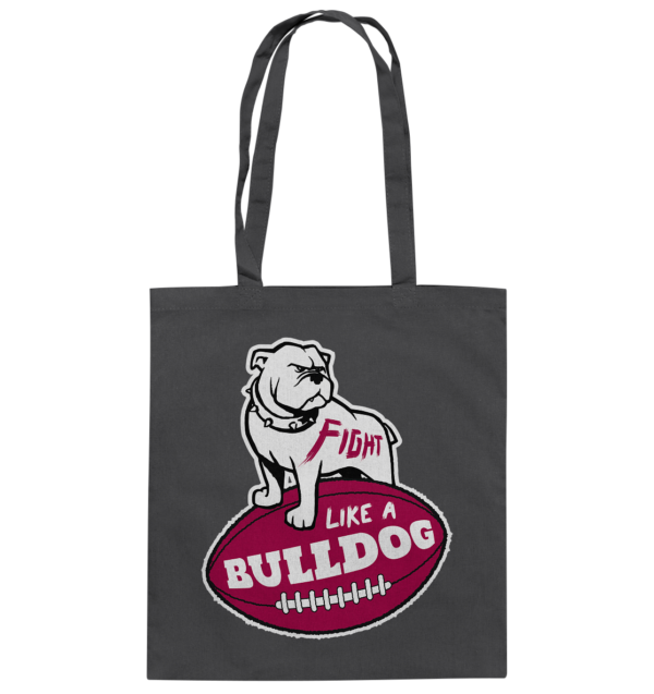 Fight like a Bulldog - Baumwolltasche - Amfoo Shop