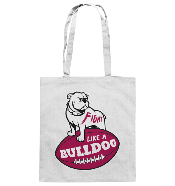 Fight like a Bulldog - Baumwolltasche - Amfoo Shop