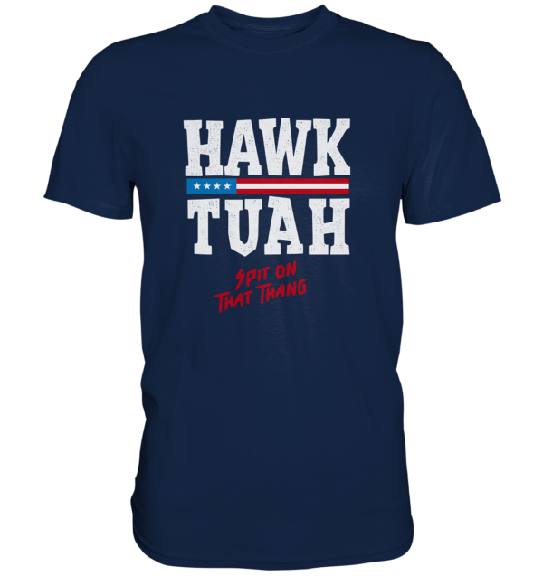 Hawk Tuah White - Classic Shirt - Amfoo Shop