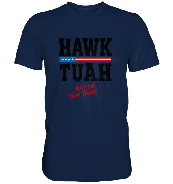 Hawk Tuah - Classic Shirt - Amfoo Shop