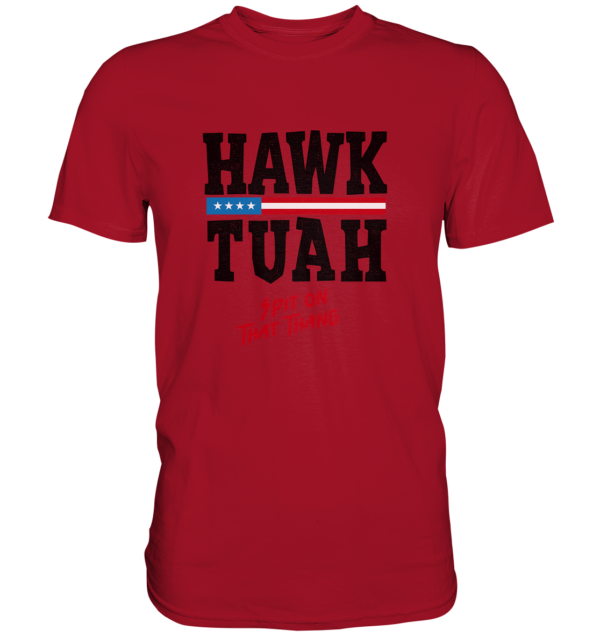 Hawk Tuah - Classic Shirt - Amfoo Shop