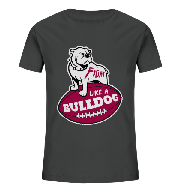 Fight like a Bulldog - Kids Organic Shirt - Amfoo Shop