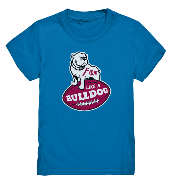 Fight like a Bulldog - Kids Premium Shirt - Amfoo Shop