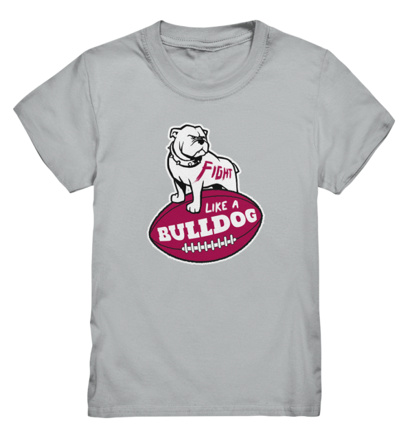 Fight like a Bulldog - Kids Premium Shirt - Amfoo Shop