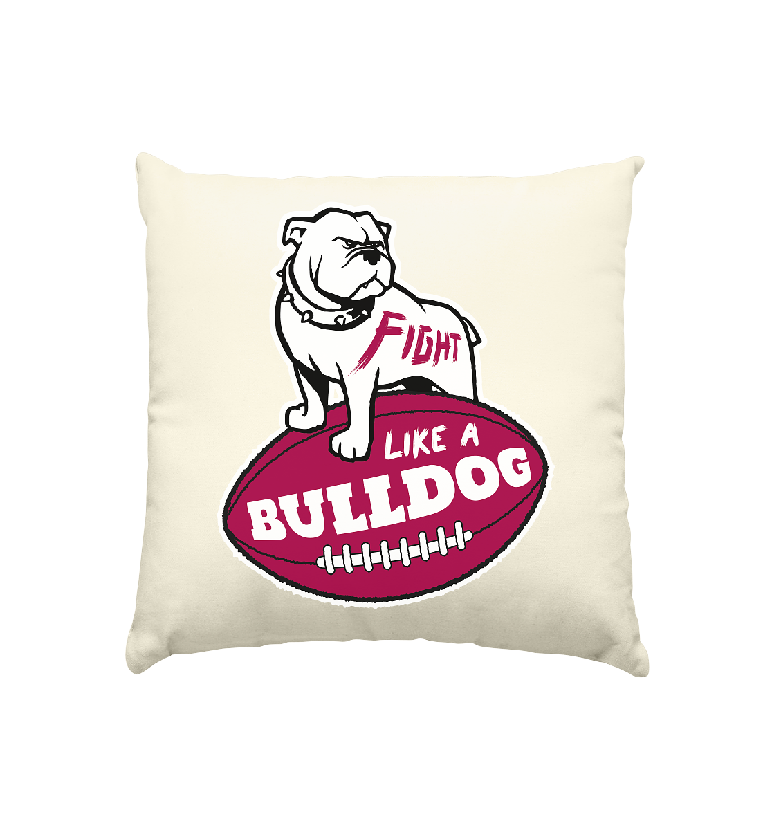 Fight like a Bulldog - Kissen natur 40x40cm - Amfoo Shop