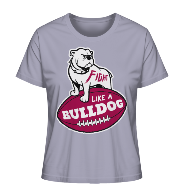 Fight like a Bulldog - Ladies Organic Shirt - Amfoo Shop