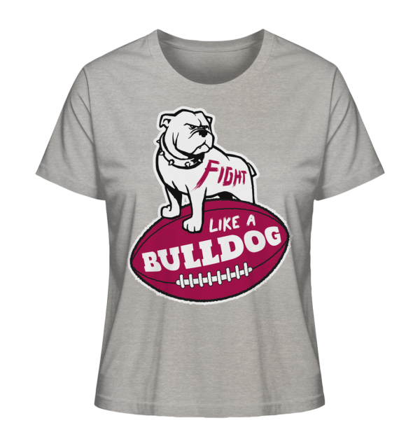 Fight like a Bulldog - Ladies Organic Shirt - Amfoo Shop