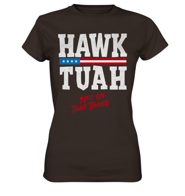 Hawk Tuah White - Ladies Premium Shirt - Amfoo Shop