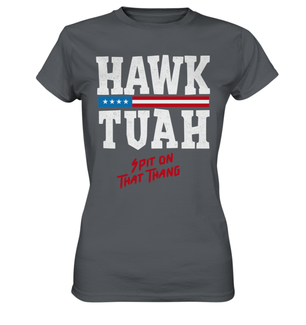 Hawk Tuah White - Ladies Premium Shirt - Amfoo Shop