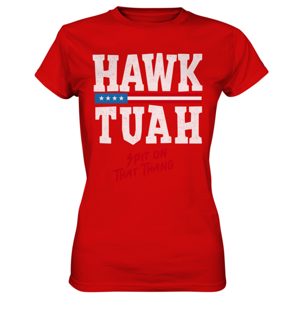 Hawk Tuah White - Ladies Premium Shirt - Amfoo Shop