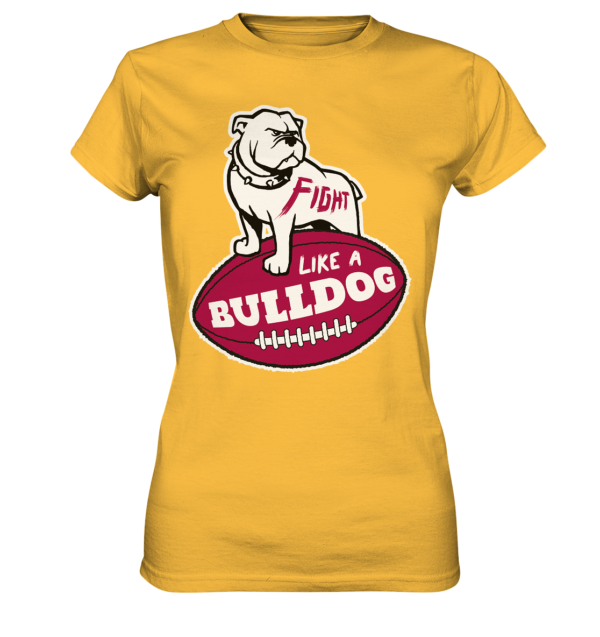 Fight like a Bulldog - Ladies Premium Shirt - Amfoo Shop