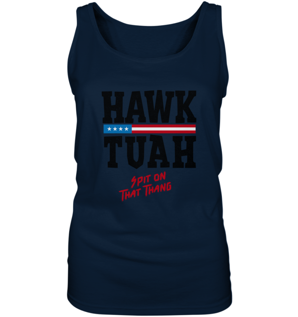 Hawk Tuah - Ladies Tank-Top - Amfoo Shop