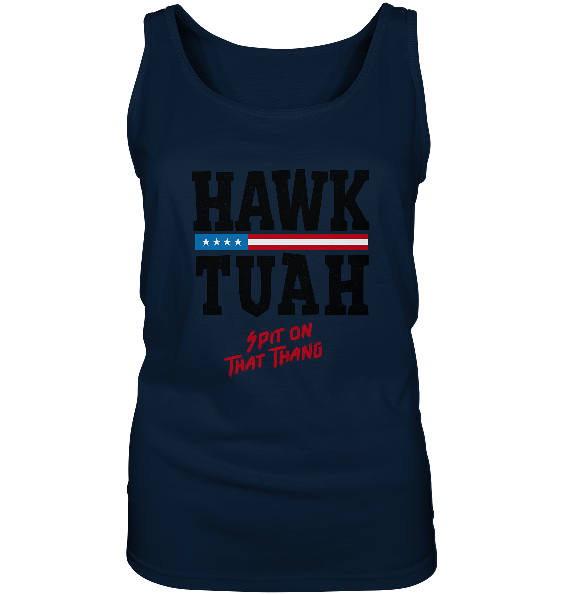 Hawk Tuah - Ladies Tank-Top - Amfoo Shop