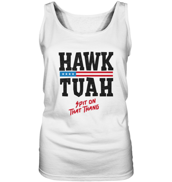 Hawk Tuah - Ladies Tank-Top - Amfoo Shop