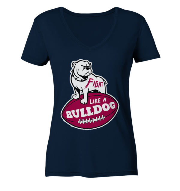 Fight like a Bulldog - Ladies V-Neck Shirt - Amfoo Shop