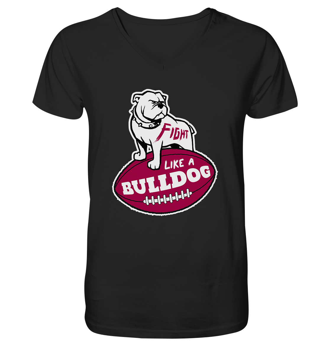 Fight like a Bulldog - Mens Organic V-Neck Shirt - Amfoo Shop