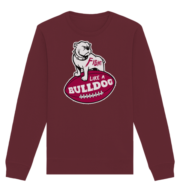 Fight like a Bulldog - Organic Basic Unisex Sweatshirt - Amfoo Shop