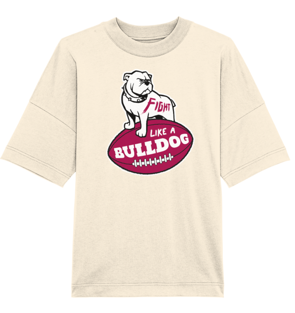 Fight like a Bulldog - Organic Oversize Shirt - Amfoo Shop