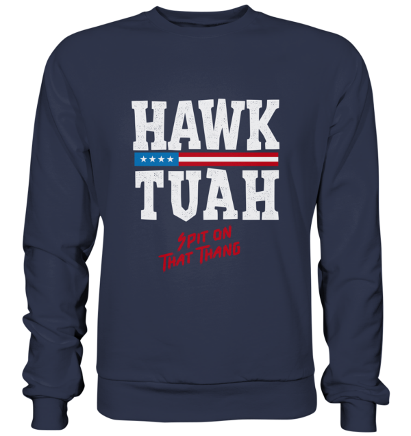 Hawk Tuah White - Premium Sweatshirt - Amfoo Shop