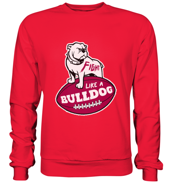 Fight like a Bulldog - Premium Sweatshirt - Amfoo Shop