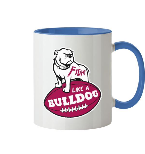 Fight like a Bulldog - Tasse zweifarbig - Amfoo Shop