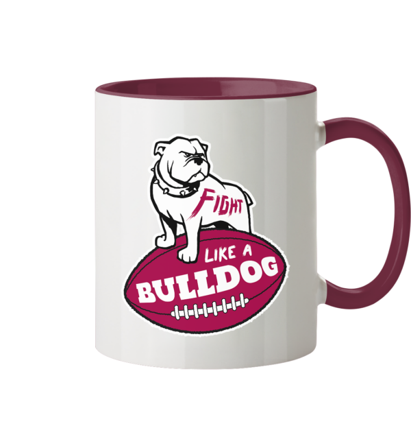 Fight like a Bulldog - Tasse zweifarbig - Amfoo Shop