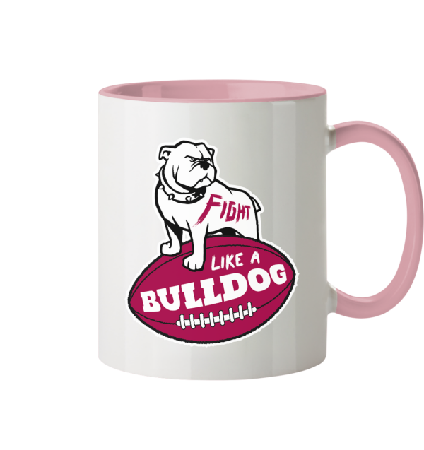 Fight like a Bulldog - Tasse zweifarbig - Amfoo Shop