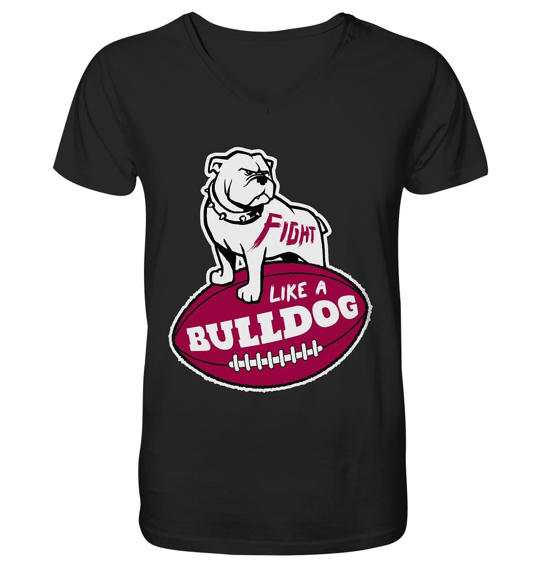 Fight like a Bulldog - V-Neck Shirt - Amfoo Shop